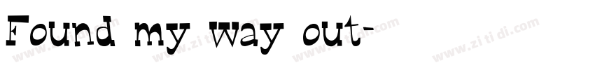 Found my way out字体转换